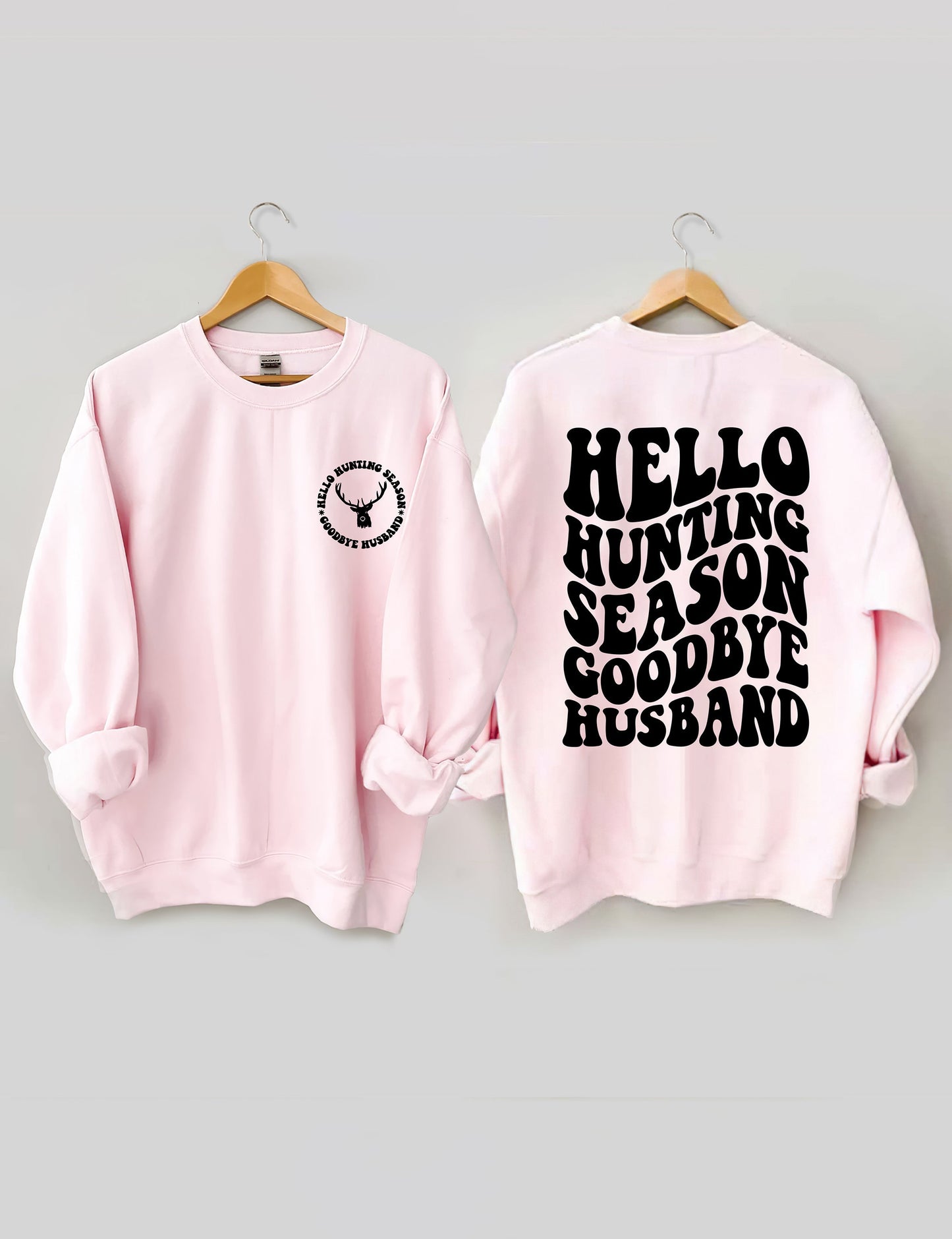 Hello Hunting Season Goodbye Boyfriend - White Print