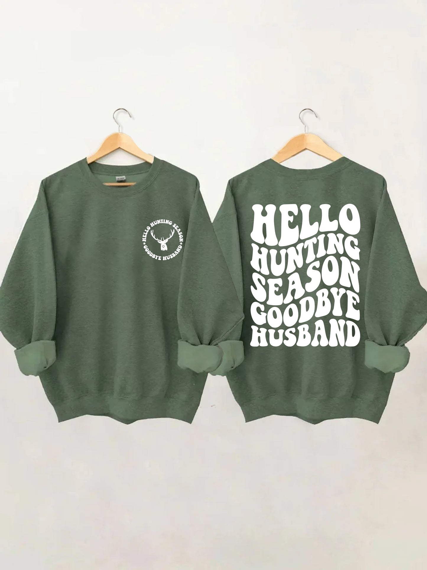 Hello Hunting Season Goodbye Boyfriend - White Print